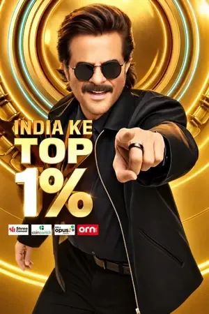 India Ke Top 1% 2026 Season 1 Hindi TV-Show Audio Web-DL 720p - 480p - 1080p [EP 07 Added]